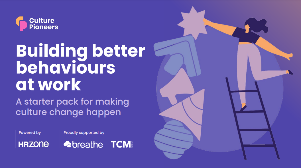 Illustration of a person on a ladder reaching for a star, with text: "A starter pack for building better behaviours at work and making culture change happen." Powered by HRZone, Breathe, TCM.